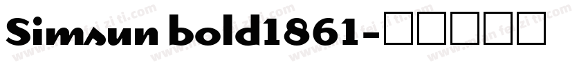 Simsun bold1861字体转换